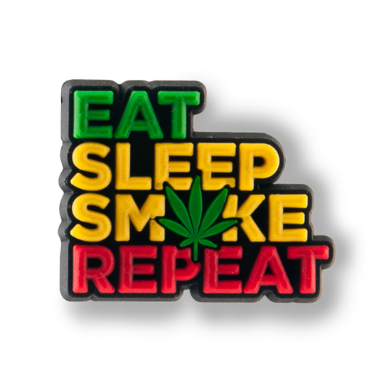 "Eat, Sleep, Smoke, Repeat" Charm